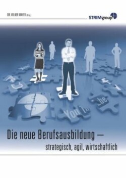 Die neue Berufsausbildung