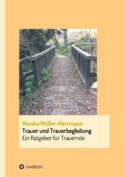 Trauer und Trauerbegleitung