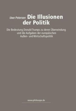 Die Illusionen der Politik