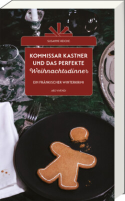 Kommissar Kastner und das perfekte Weihnachtsdinner