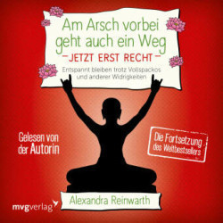 Am Arsch vorbei geht auch ein Weg - Jetzt erst recht, Audio-CD