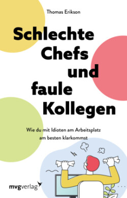 Schlechte Chefs und faule Mitarbeiter