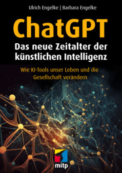 ChatGPT - Mit KI in ein neues Zeitalter