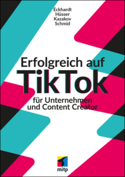 TikTok-Marketing für Unternehmen & Content Creator