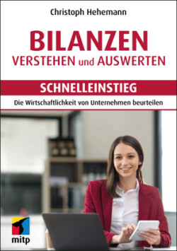 Bilanzen verstehen und auswerten - Schnelleinstieg