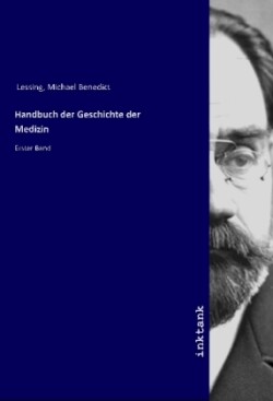 Handbuch der Geschichte der Medizin