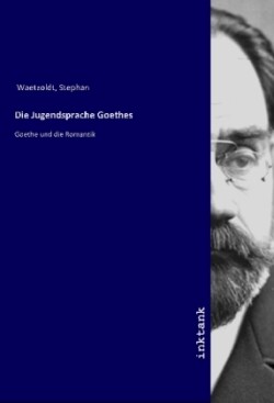 Die Jugendsprache Goethes