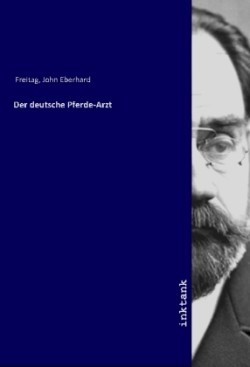 Der deutsche Pferde-Arzt