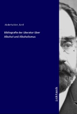 Bibliografie der Literatur über Alkohol und Alkoholismus