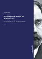 Psychoanalytische Beiträge zur Mythenforschung