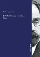 Die Volksstämme der europäischen Türkei