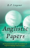 Anglistic Papers An Inspiration Not Only for Students of English Language and Literature