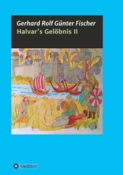Halvar's Gelöbnis Teil 2