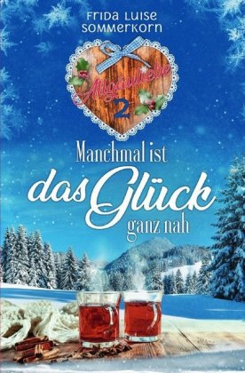 Manchmal ist das Glück ganz nah