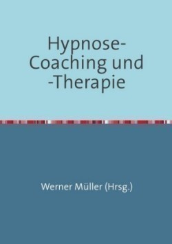 Hypnose-Coaching und -Therapie