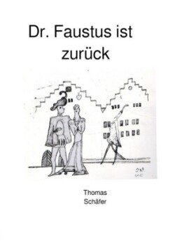 Dr. Faustus ist zurück