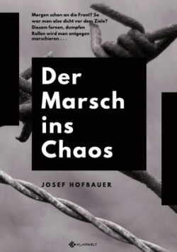 Der Marsch ins Chaos