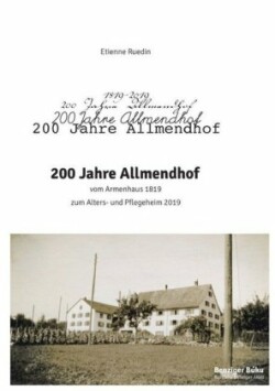 200 Jahre Allmendhof