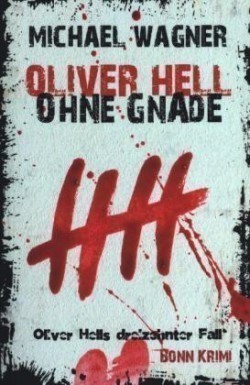 Oliver Hell - Ohne Gnade