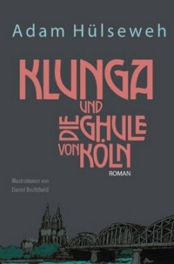 Klunga und die Ghule von Köln