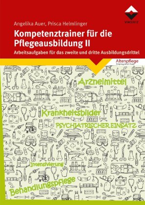 Kompetenztrainer für die Pflegeausbildung II