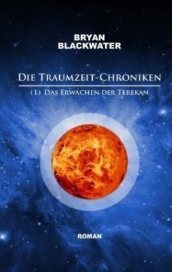 Traumzeit-Chroniken (1)