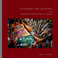 Grundlagen des Zeichnens und Erweiterte Materialkunde zur Malerei