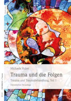 Trauma und die Folgen