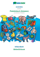 BABADADA, svenska - Plattdüütsch (Holstein), bildordbok - Bildwöörbook