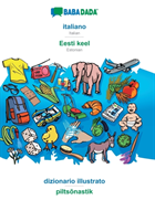 BABADADA, italiano - Eesti keel, dizionario illustrato - piltsõnastik