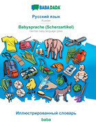 BABADADA, Russian (in cyrillic script) - Babysprache (Scherzartikel), visual dictionary (in cyrillic script) - baba