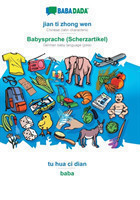 BABADADA, jian ti zhong wen - Babysprache (Scherzartikel), tu hua ci dian - baba