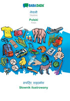 BABADADA, Nepalese (in devanagari script) - Polski, visual dictionary (in devanagari script) - Slownik ilustrowany
