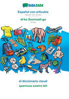 BABADADA, Español con articulos - af-ka Soomaali-ga, el diccionario visual - qaamuus sawiro leh