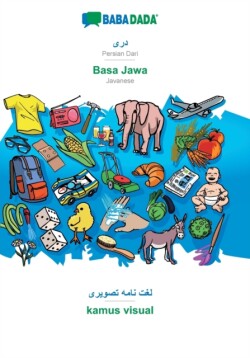 BABADADA, Persian Dari (in arabic script) - Basa Jawa, visual dictionary (in arabic script) - kamus visual