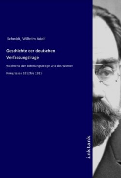 Geschichte der deutschen Verfassungsfrage