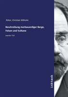 Beschreibung merkwuerdiger Berge, Felsen und Vulkane