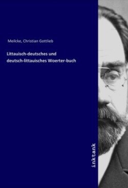 Littauisch-deutsches und deutsch-littauisches Woerter-buch