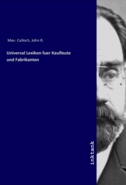 Universal Lexikon fuer Kaufleute und Fabrikanten