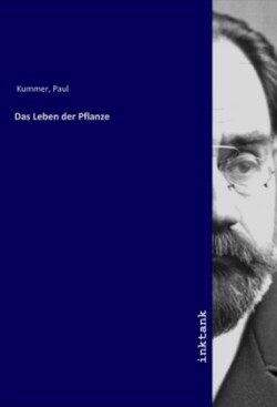 Das Leben der Pflanze