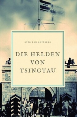 Die Helden von Tsingtau