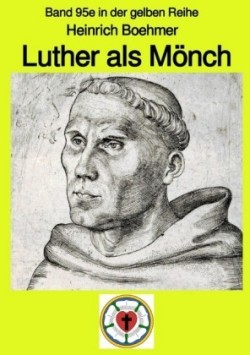 Luther - Kindheit - Jugend - Mönch