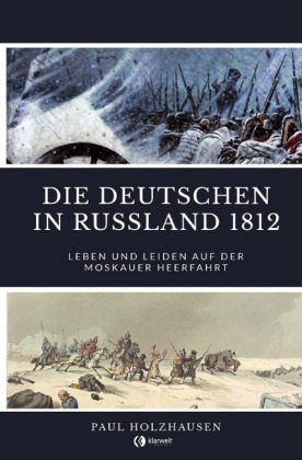Die Deutschen in Russland 1812