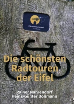 Die schönsten Radtouren der Eifel