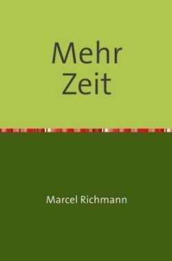 Mehr Zeit