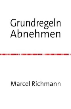 Grundregeln Abnehmen