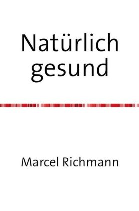 Natürlich gesund