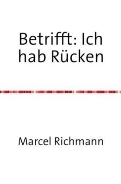 Betrifft: Ich hab Rücken