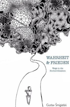 Wahrheit und Frieden