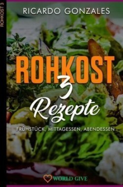 Rohkost 3